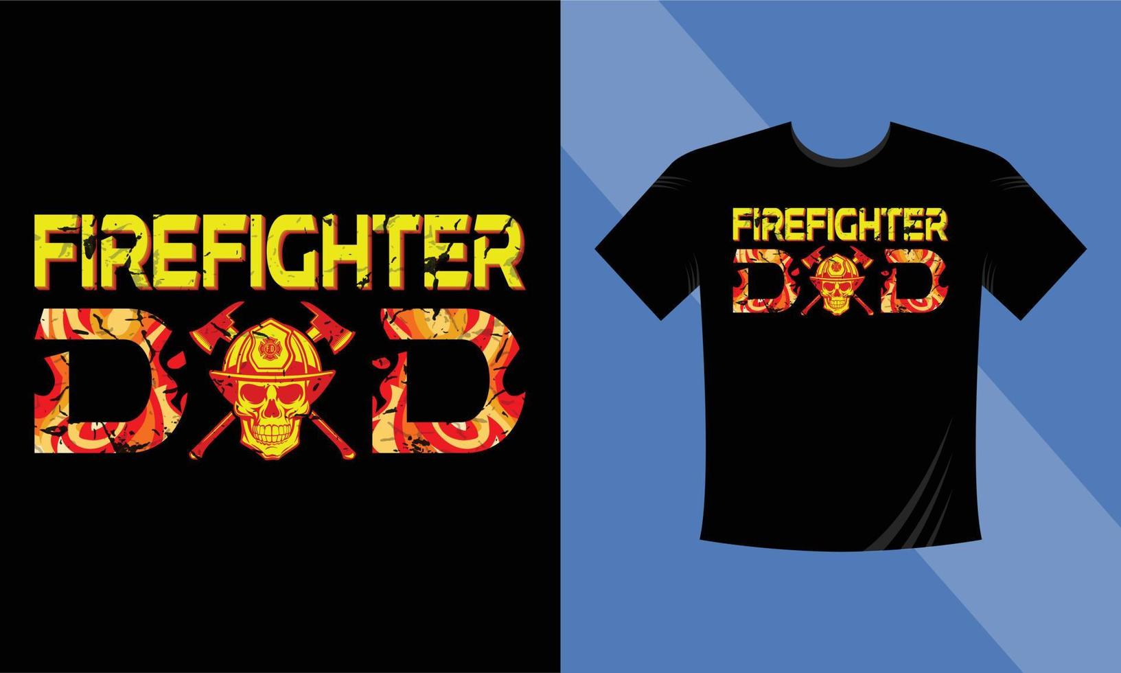 Firefighter dad T-Shirt Design vector illustration format that is perfect for t-shirts, coffee mugs, posters, cards, pillow covers, stickers, and Musk designs.