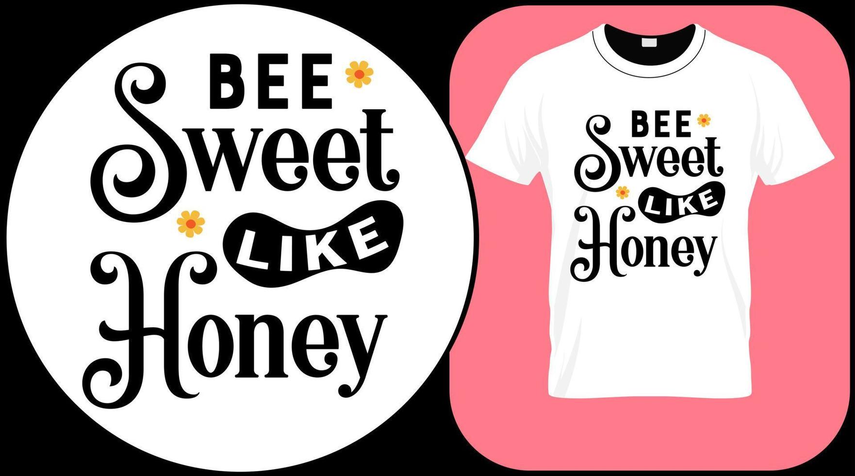 Bee sweet like honey, funny bee quote isolated on white background. Honey bee hand drawn lettering. Sweet honey love summer quote saying. Typography vector print illustration for t shirt, card.