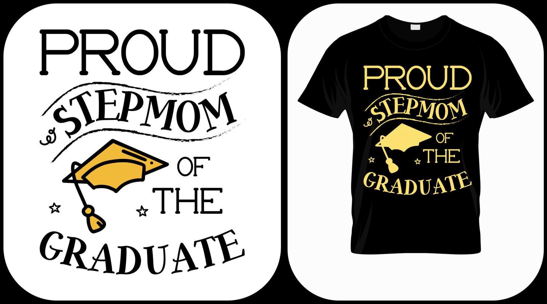 Proud stepmom of the graduate, class 2022 vector. Graduation hand lettering. Text template for graduation design, congratulation event, T-shirt, party, high school or college graduate invitations. vector