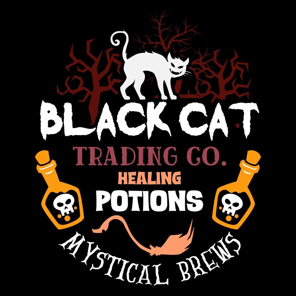 Black cat trading co potions and mystical brews, Halloween hand drawn lettering quotes Vector Design. Halloween sayings. Farmhouse Halloween season party signs and labels prints.