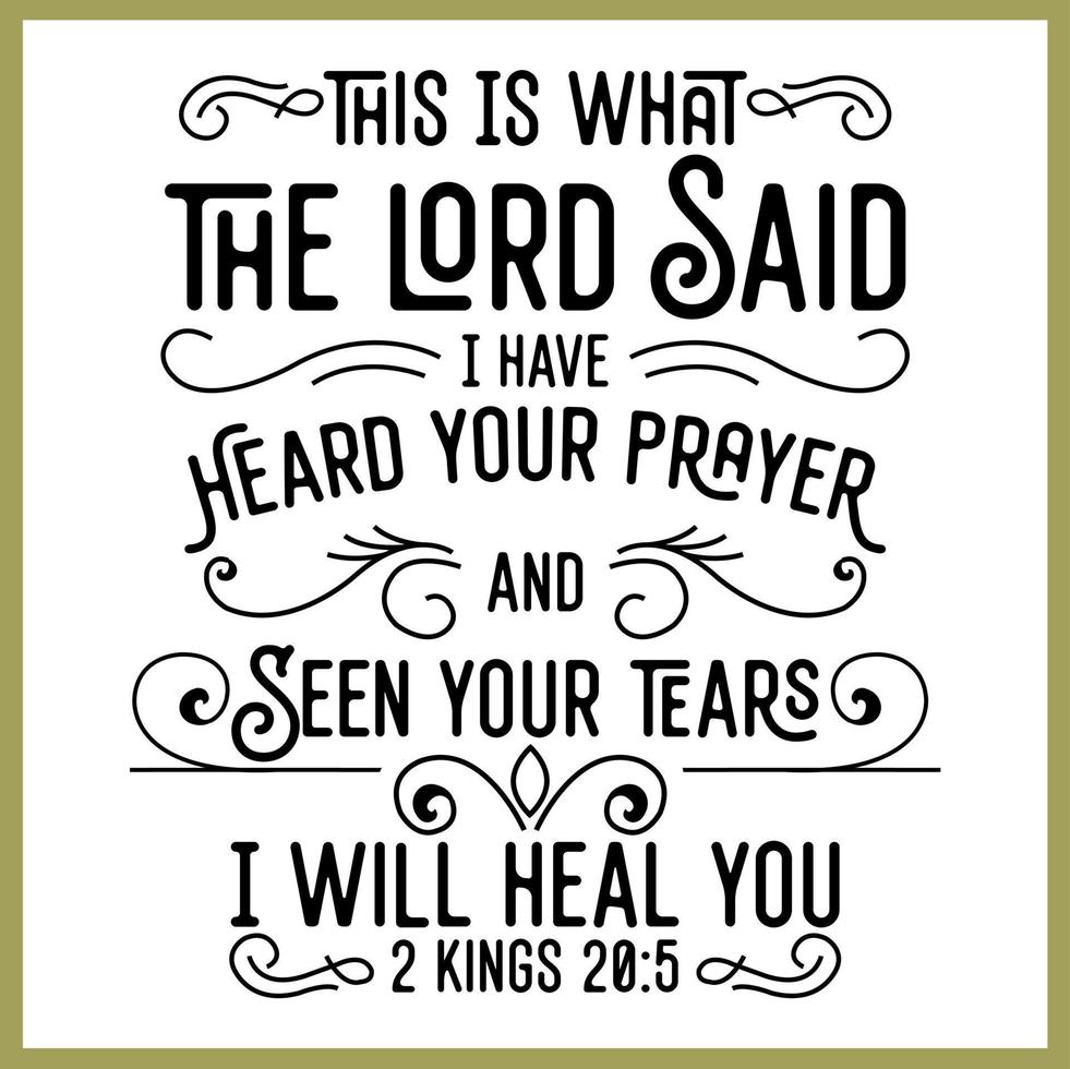 The Lord said I will heal you, bible verse lettering calligraphy, Christian scripture motivation poster and inspirational wall art. Hand drawn bible quote. vector