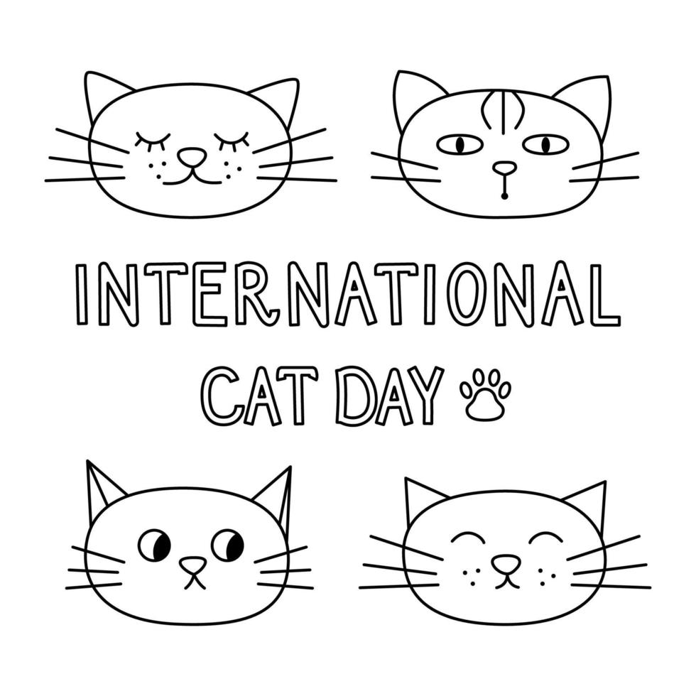 International Cat day linear vector card. Isolated outline cat's cartoon heads and hand written text on white