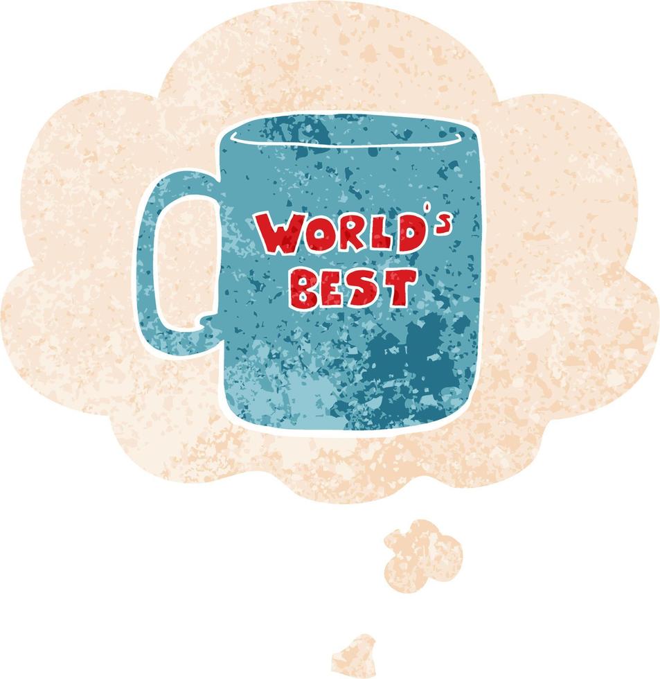 worlds best mug and thought bubble in retro textured style vector