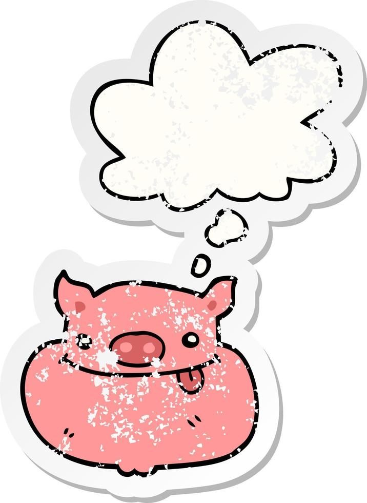 cartoon happy pig face and thought bubble as a distressed worn sticker vector