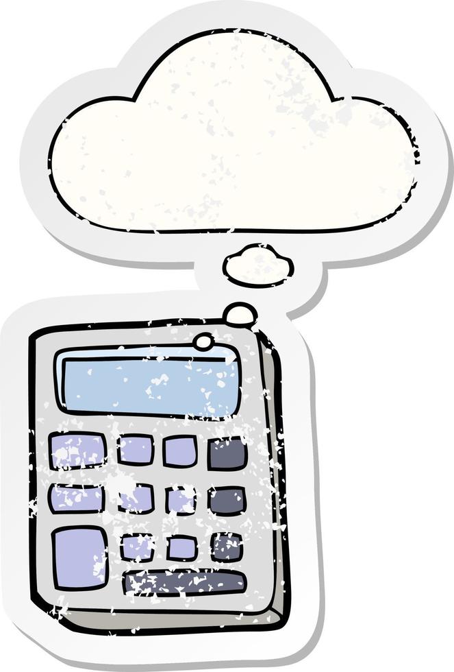 cartoon calculator and thought bubble as a distressed worn sticker vector