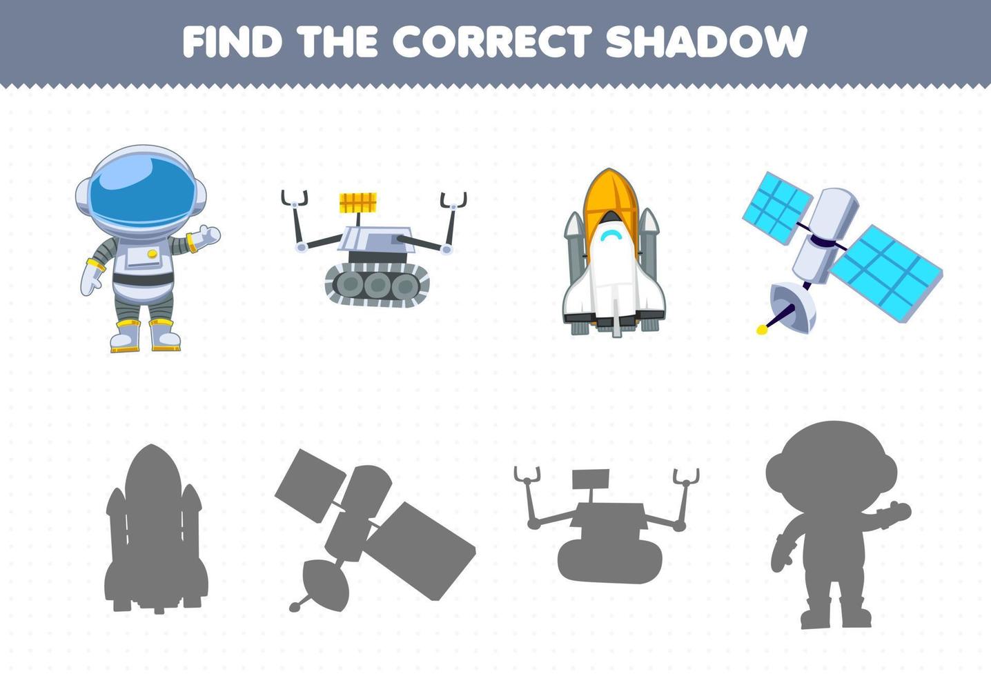 Education game for children find the correct shadow set of cute cartoon solar system astronaut robot spaceship satellite vector