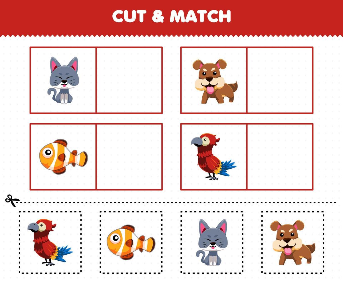 Education game for children cut and match the same picture of cute cartoon pet animal cat dog dog fish bird parrot printable worksheet vector