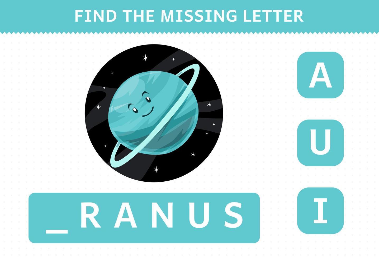 Education game for children find missing letter cute cartoon solar system uranus planet worksheet vector