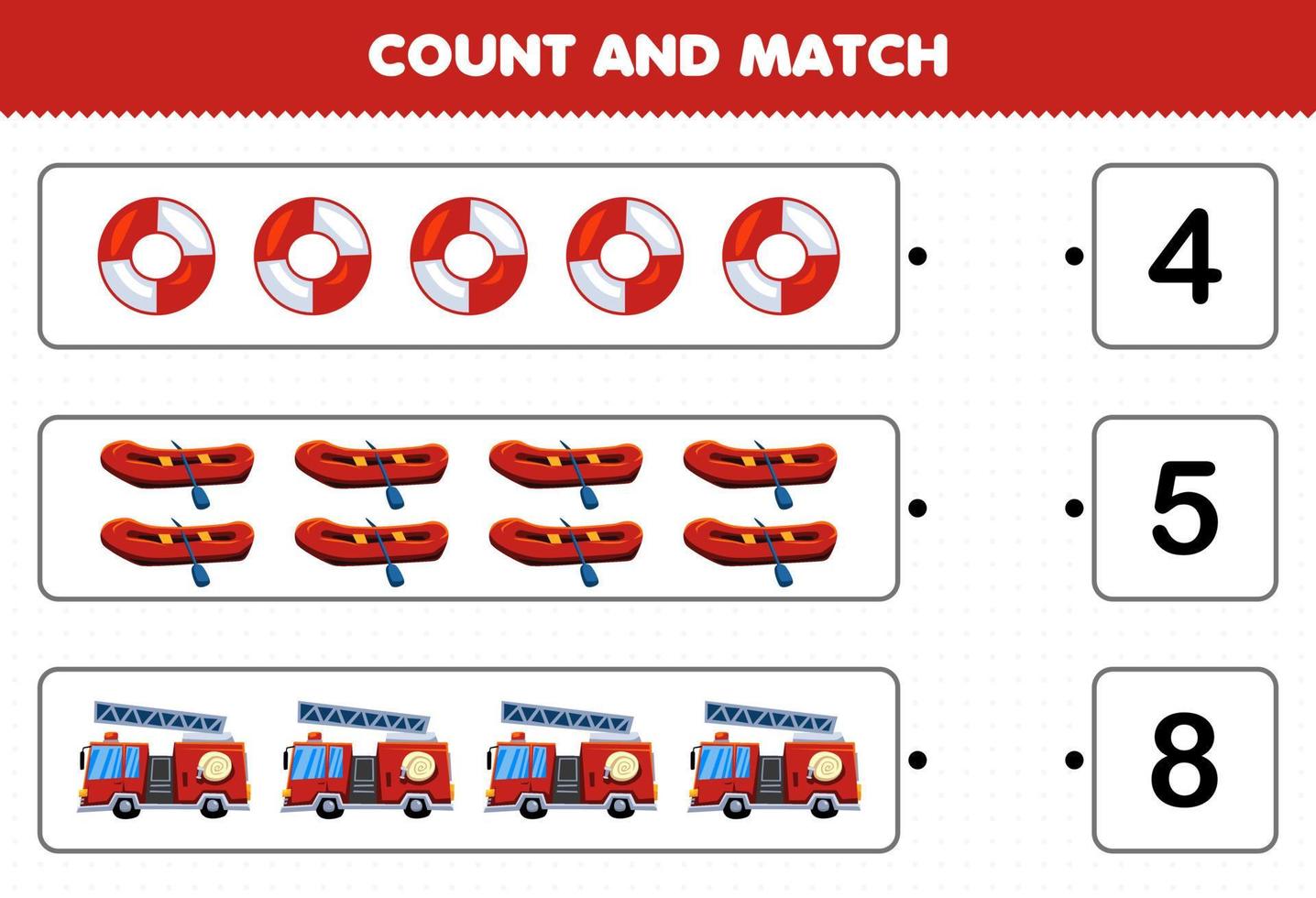 Education game for children count and match count the number of cartoon rescue transportation lifebuoy inflatable boat firetruck and match with the right numbers printable worksheet vector