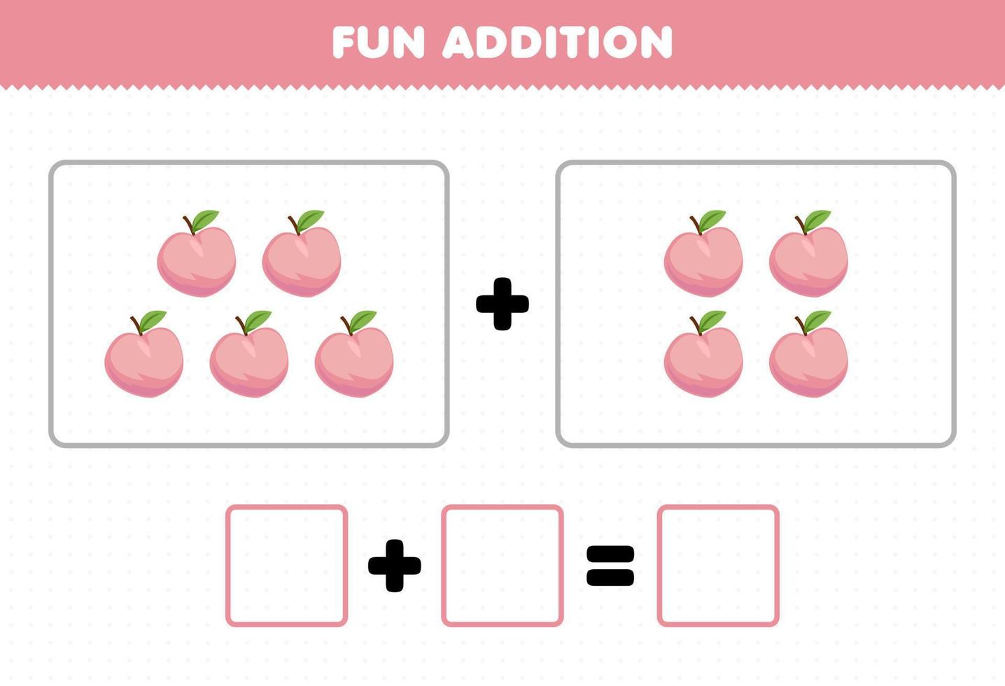 Education game for children fun addition by counting cartoon fruit peach pictures worksheet vector