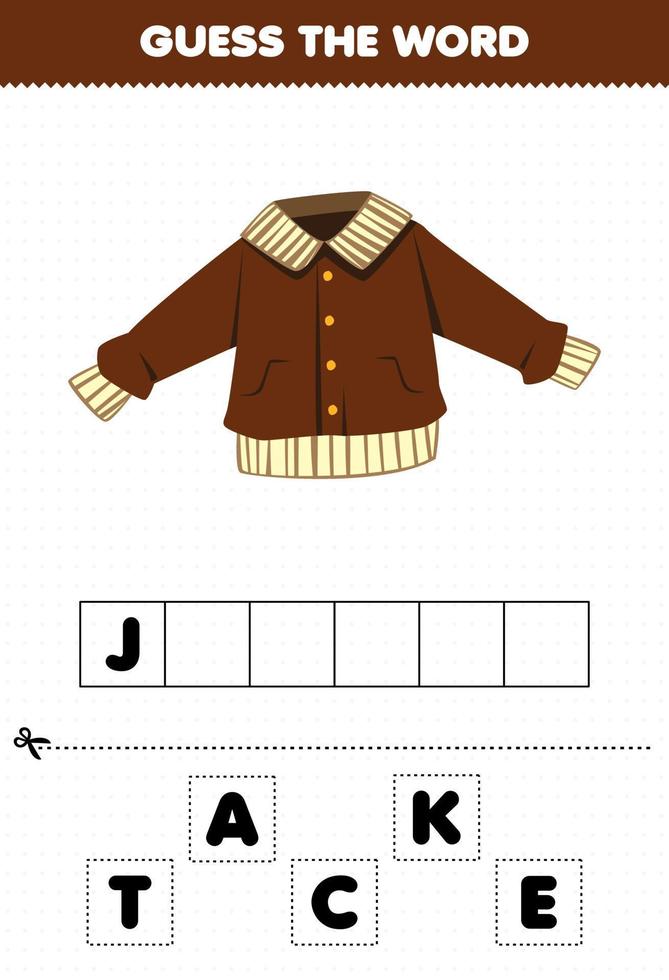 juego educativo para niños adivina la palabra letras practicando ropa de dibujos animados chaqueta vector