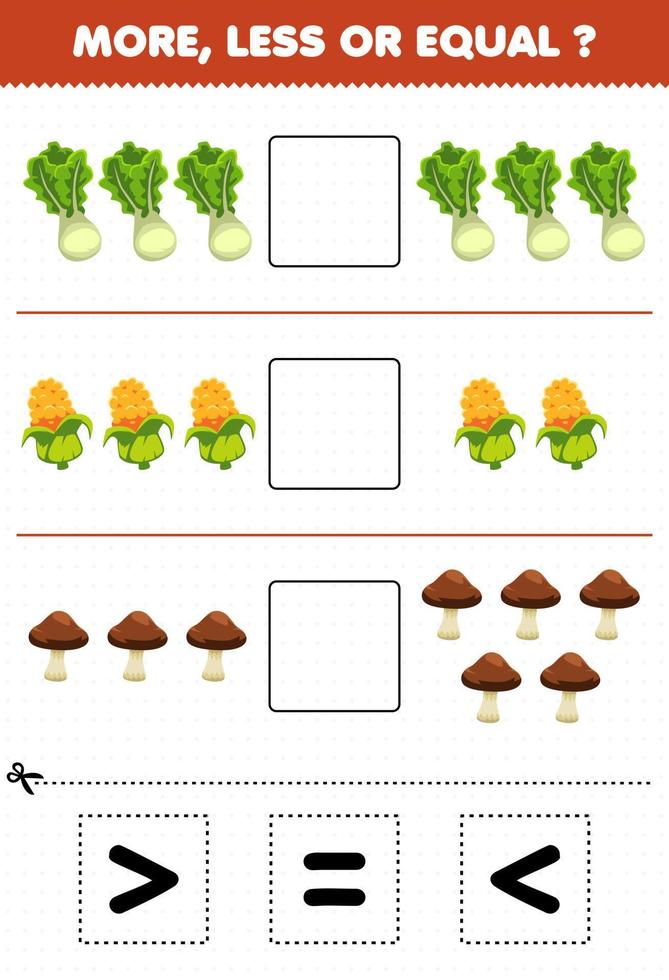 Education game for children more less or equal count the amount of cartoon vegetables lettuce corn mushroom then cut and glue cut the correct sign vector
