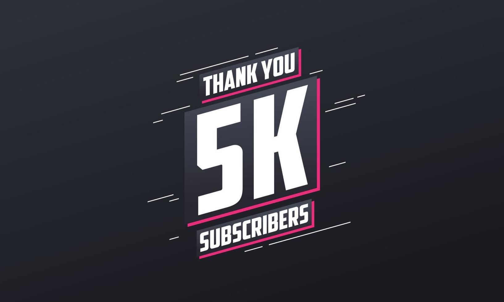 Thank you 5000 subscribers 5k subscribers celebration. vector