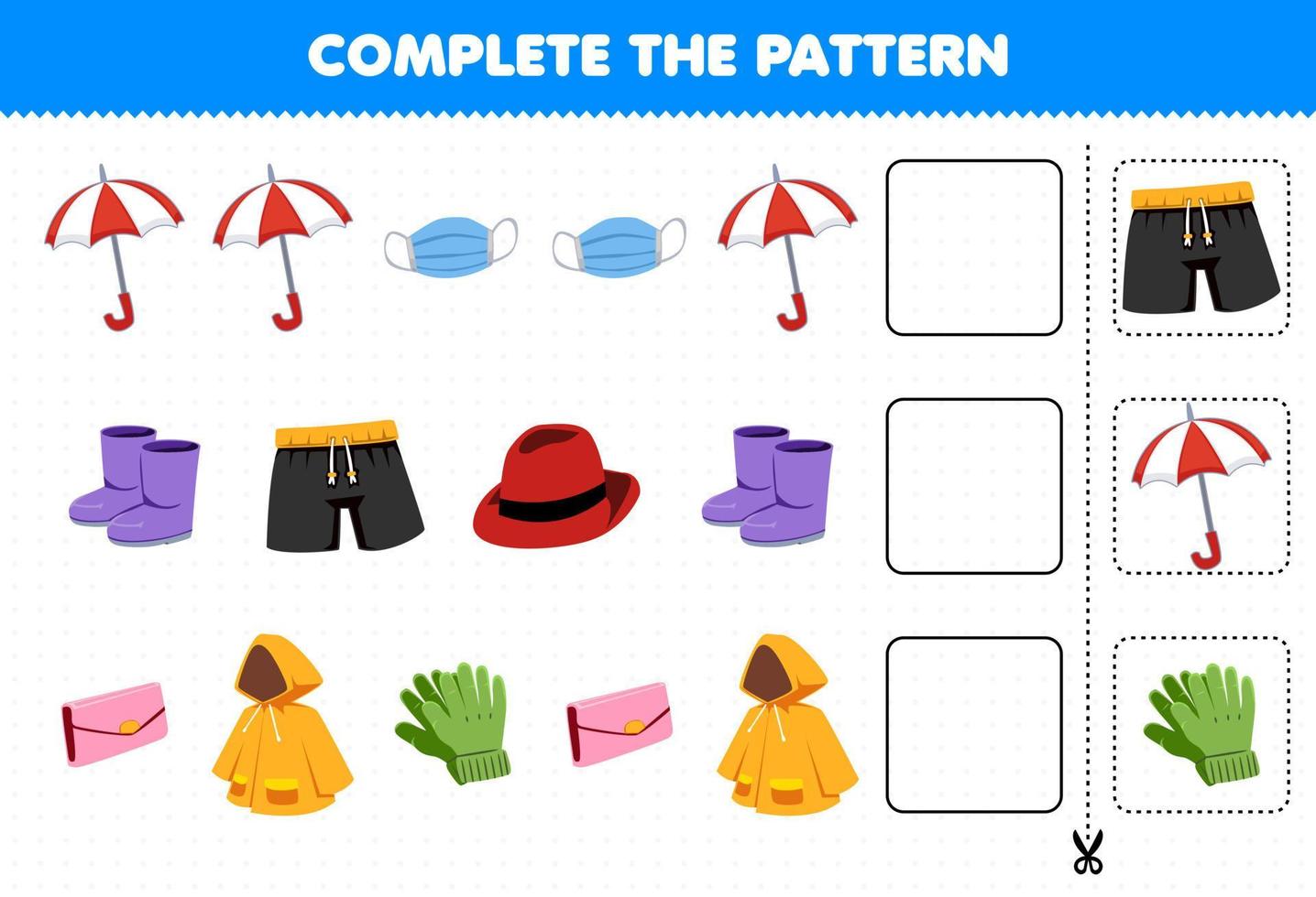 Education game for children complete the pattern logical thinking find the regularity and continue the row task with cartoon wearable clothes raincoat umbrella masker boot pant fedora wallet gloves vector