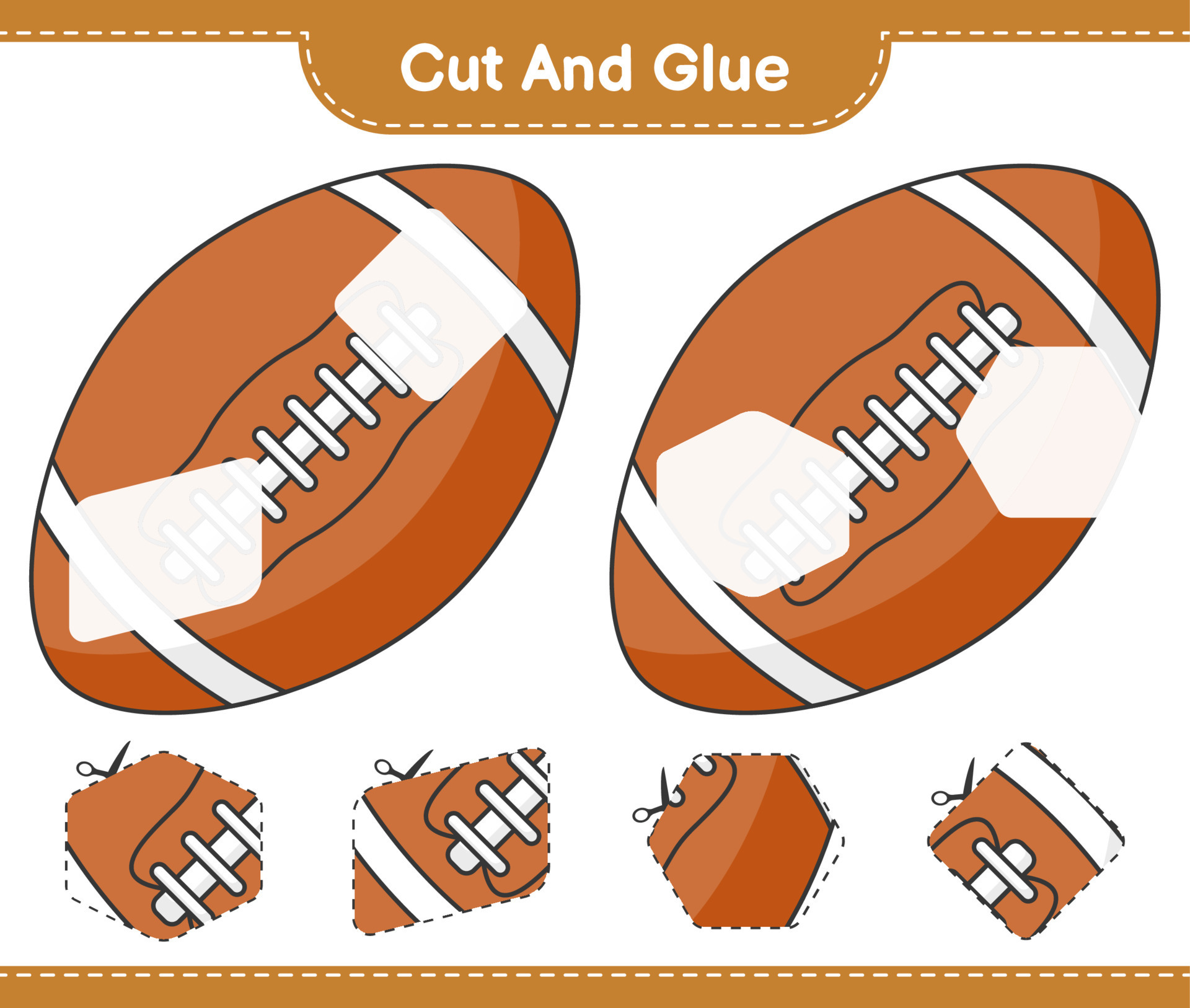 Cut and glue, cut parts of Rugby Ball and glue them. Educational