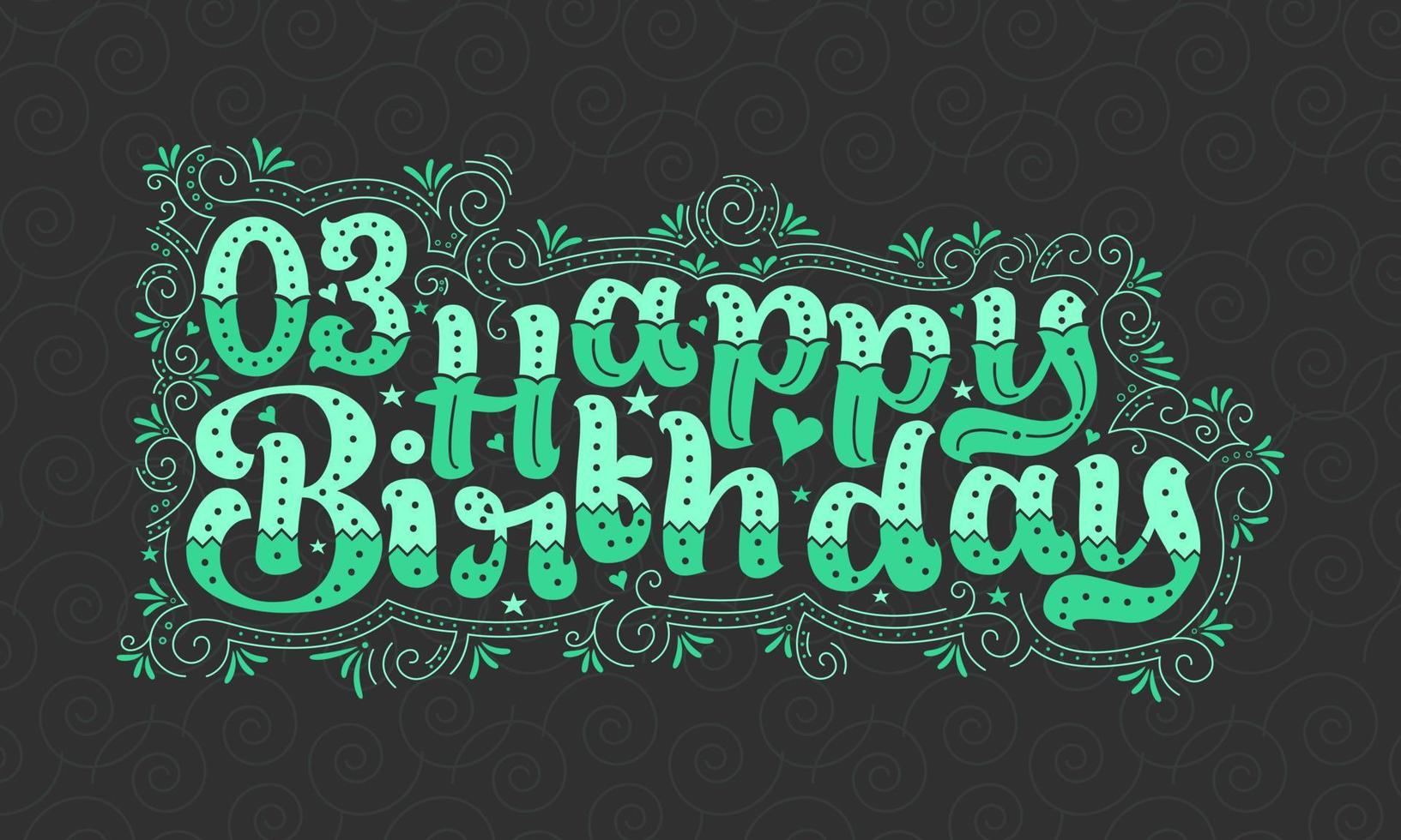 Letras de feliz cumpleaños 3, diseño de tipografía hermosa de cumpleaños de 3 años con puntos verdes, líneas y hojas. vector