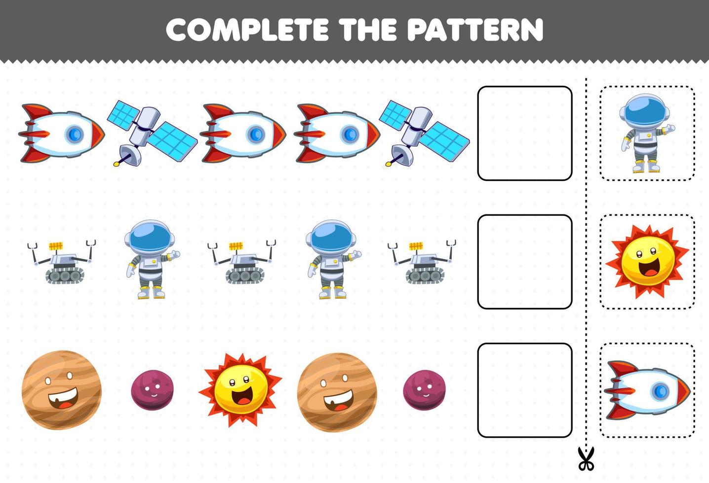 Education game for children complete the pattern logical thinking find the regularity and continue the row task with cute cartoon solar system rocket satellite robot astronaut planet sun vector