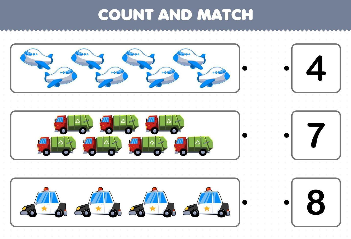 Education game for children count and match count the number of cartoon transportation plane garbage truck police car and match with the right numbers printable worksheet vector