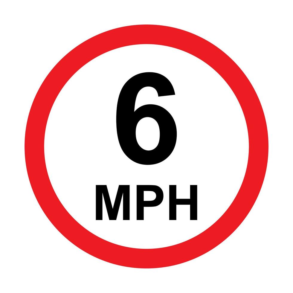 6 MPH road traffic sign icon vector for graphic design, logo, website, social media, mobile app, UI illustration