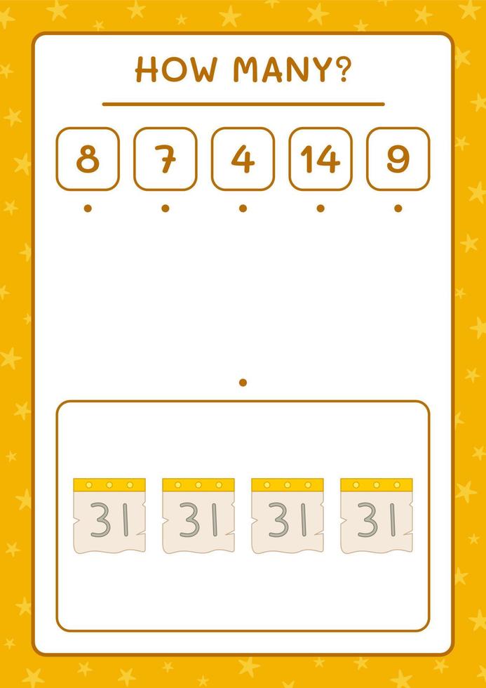 How many Calendar, game for children. Vector illustration, printable worksheet