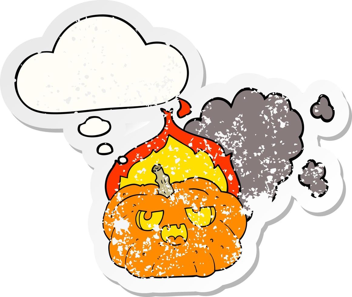 cartoon flaming halloween pumpkin and thought bubble as a distressed worn sticker vector