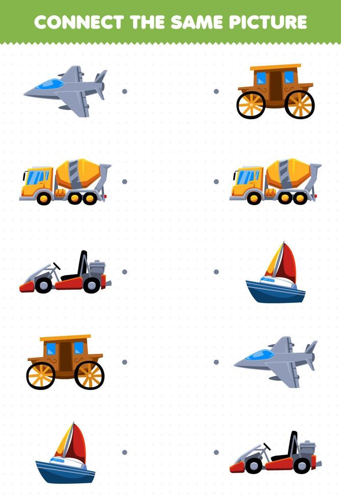 Education game for children connect the same picture of cartoon transportation jet fighter concentrate mixer truck go cart carriage sailboat printable worksheet vector