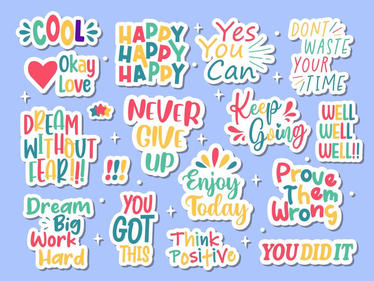 Motivational words on colorful stickers on white background. A