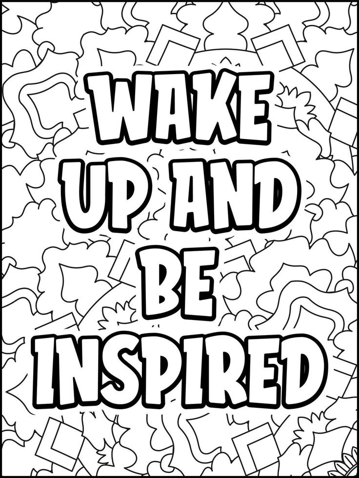 Motivational quotes coloring page. Inspirational quotes coloring page. Affirmative quotes coloring page. Positive quotes. Good vibes. Swear word coloring page. Motivational typography. vector