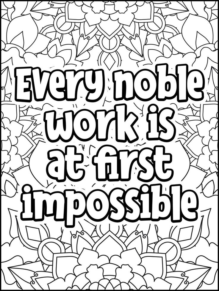 Motivational quotes coloring page. Inspirational quotes coloring page. Affirmative quotes coloring page. Positive quotes. Good vibes. Swear word coloring page. Motivational typography. vector