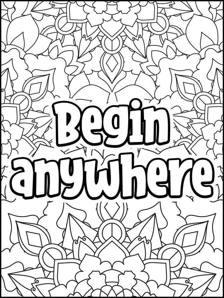 Motivational quotes coloring page. Inspirational quotes coloring page. Affirmative quotes coloring page. Positive quotes. Good vibes. Swear word coloring page. Motivational typography. vector