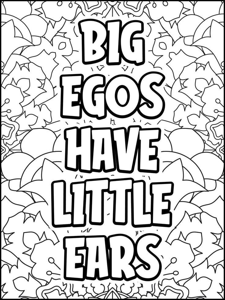 Motivational quotes coloring page. Inspirational quotes coloring page. Affirmative quotes coloring page. Positive quotes. Good vibes. Swear word coloring page. Motivational typography. vector