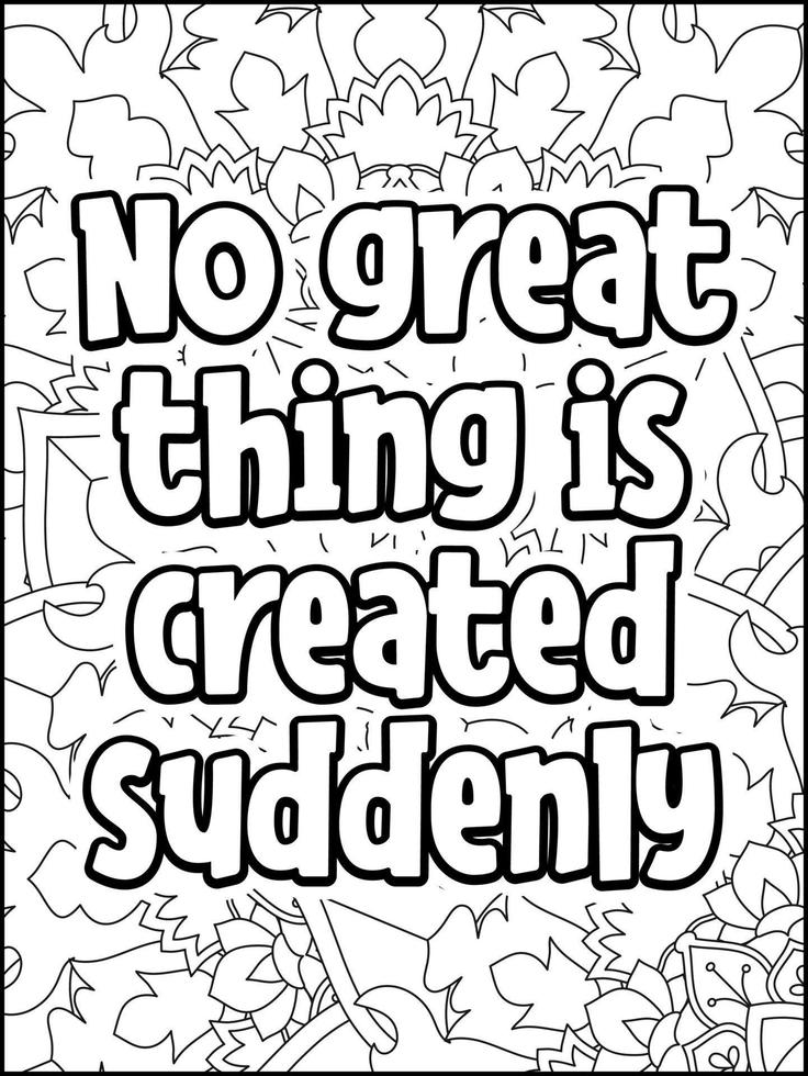 Motivational quotes coloring page. Inspirational quotes coloring page. Affirmative quotes coloring page. Positive quotes. Good vibes. Swear word coloring page. Motivational typography. vector