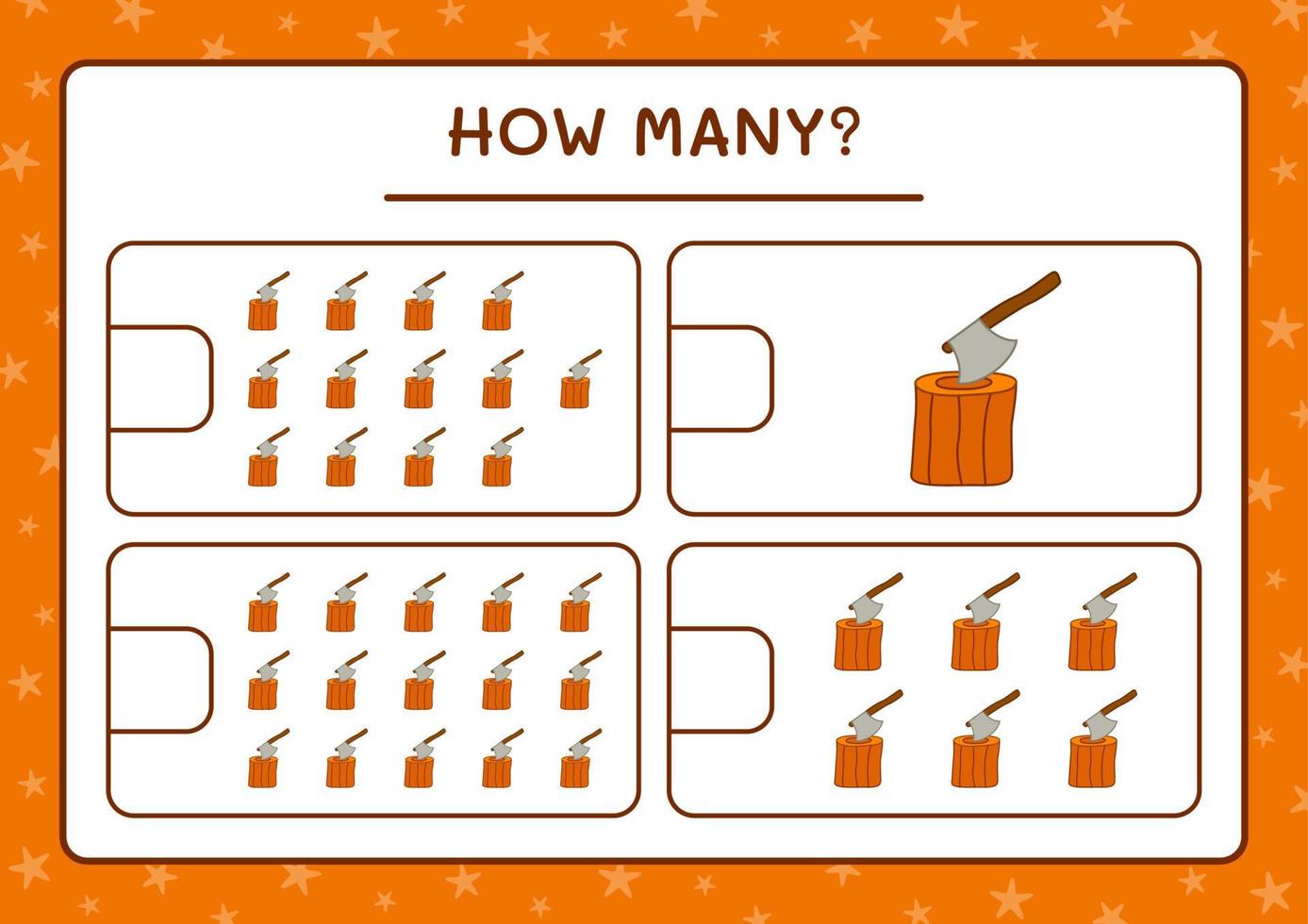 How many Stump with Ax, game for children. Vector illustration, printable worksheet