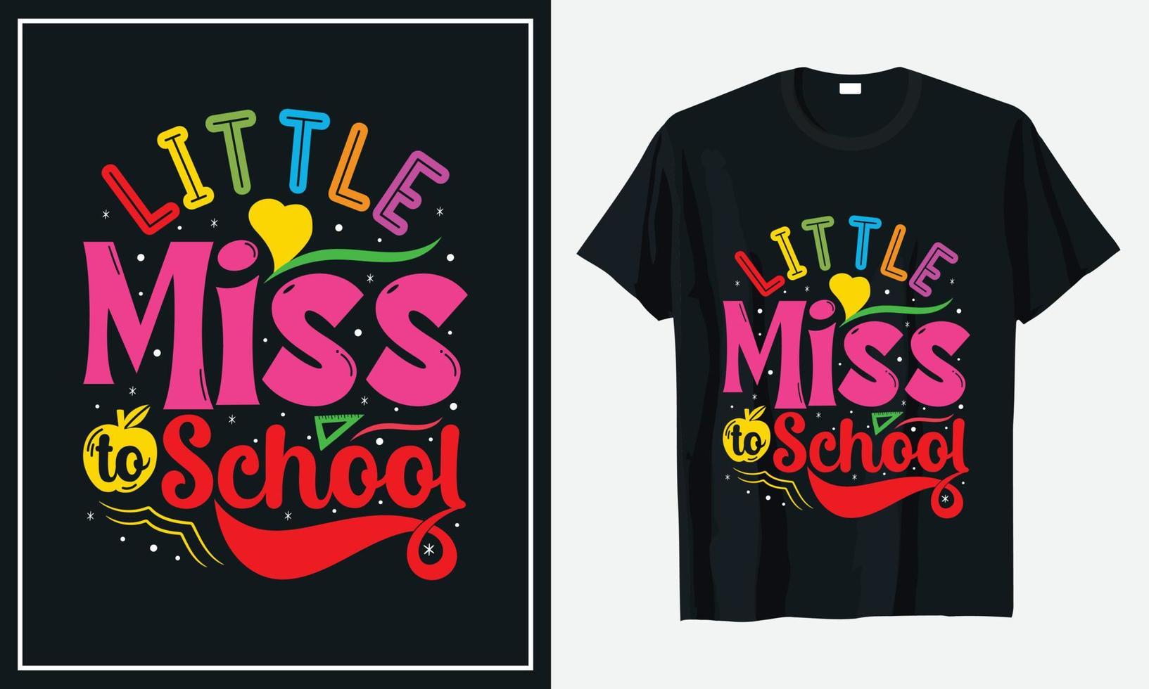 Little Miss to School t shirt vector