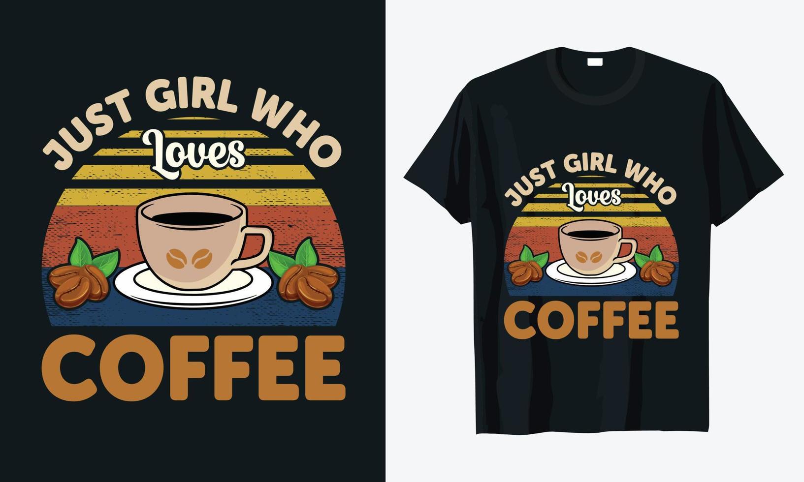 Coffee Typography T-shirt Design Vector