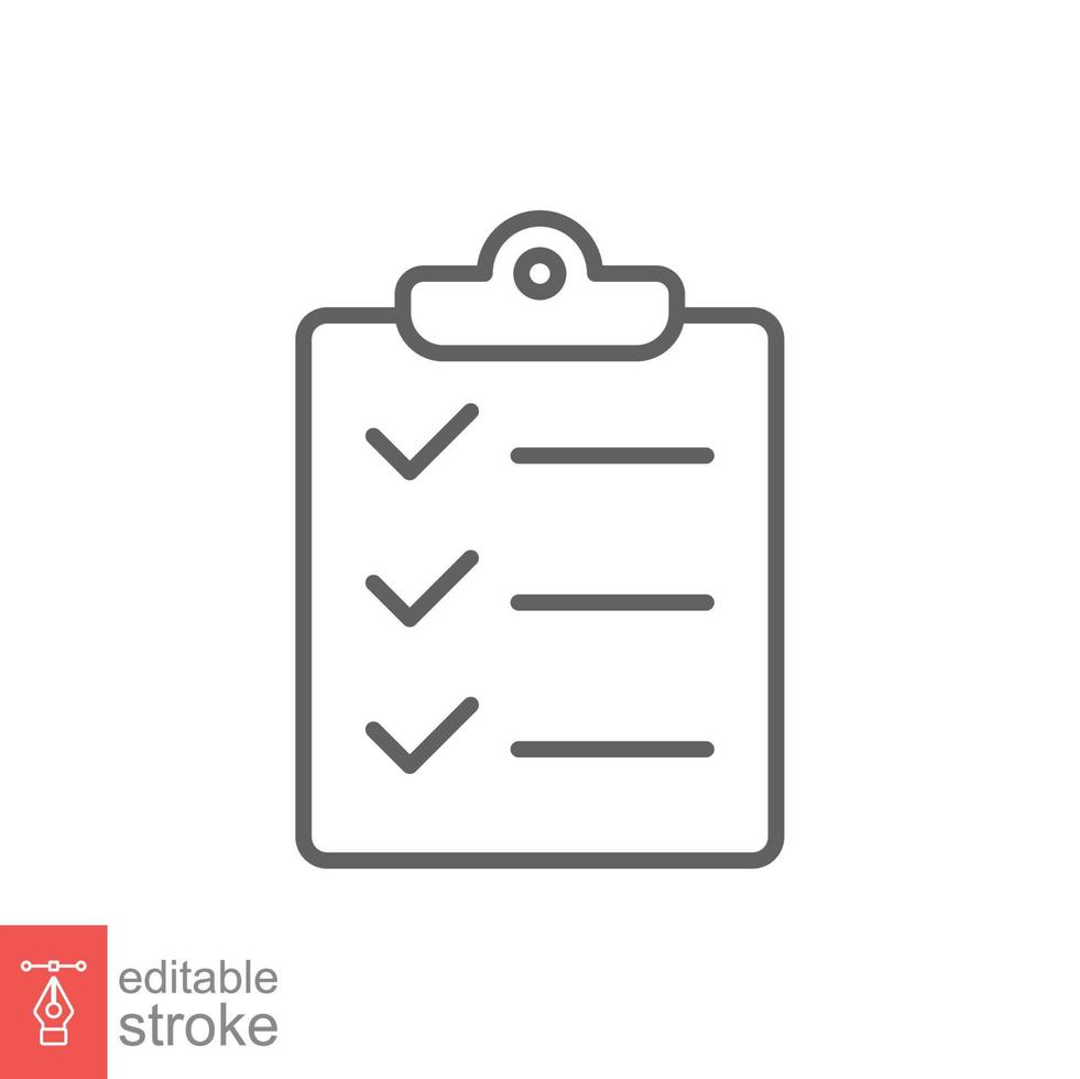 Clipboard checklist icon. Simple outline style. Document with checkmark, business agreement concept. Thin line vector illustration isolated on white background. Editable stroke EPS 10.