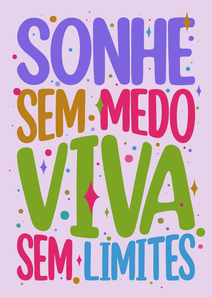 Afiche colorido motivacional portugués brasileño. traducción - sueña sin miedo, vive sin límites. vector