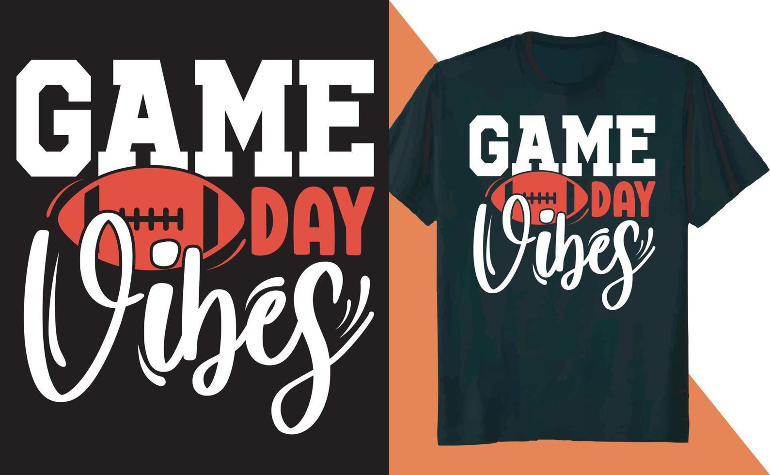 Game Day Vibes Football T Shirt Design vector