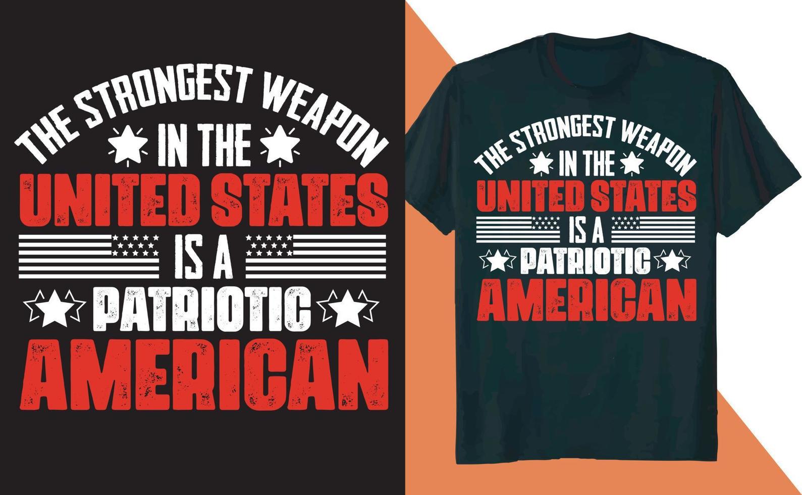 el arma más fuerte en los estados unidos es un diseño de camiseta patriótica americana vector