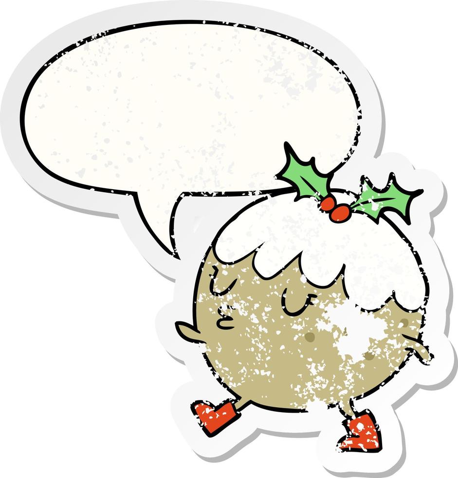 cartoon christmas pudding walking and speech bubble distressed sticker vector