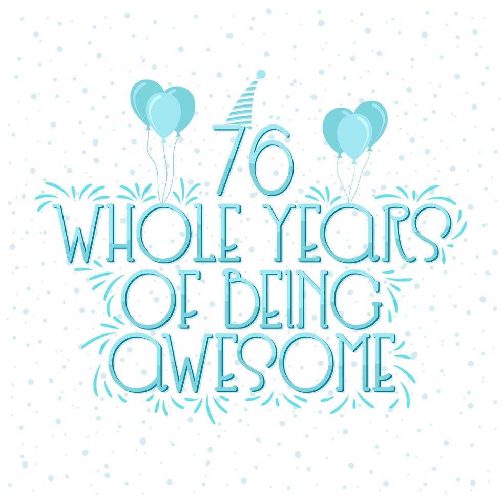 error tipográfico de celebración de cumpleaños de 76 años y aniversario de 76 años vector