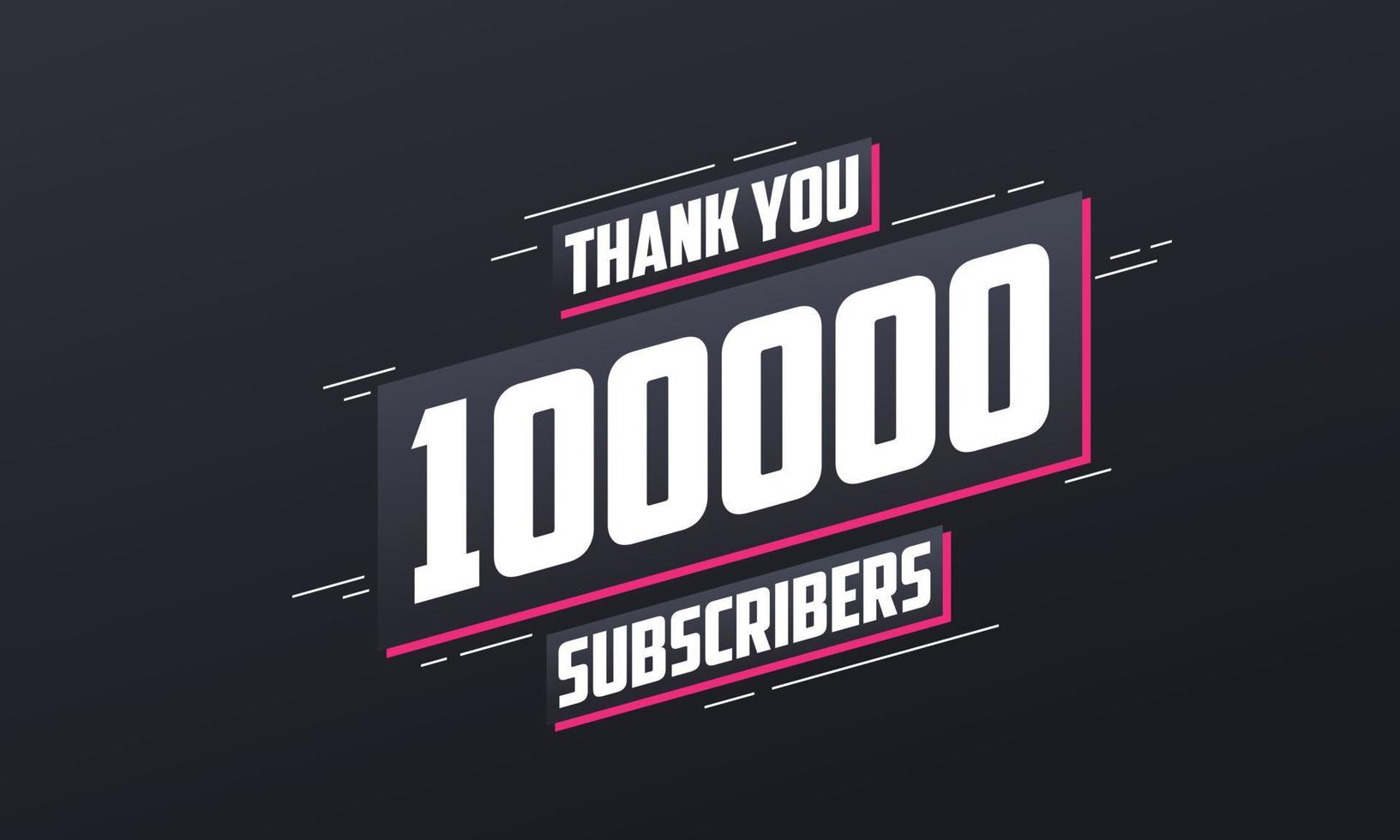 Thank you 100000 subscribers 10k subscribers celebration. vector