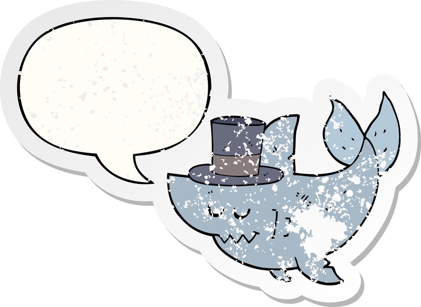 cartoon shark wearing top hat and speech bubble distressed sticker vector