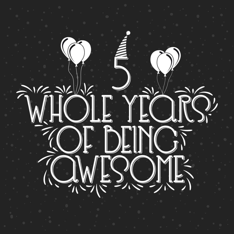 5 Years Birthday and 5 years Anniversary Celebration Typo vector