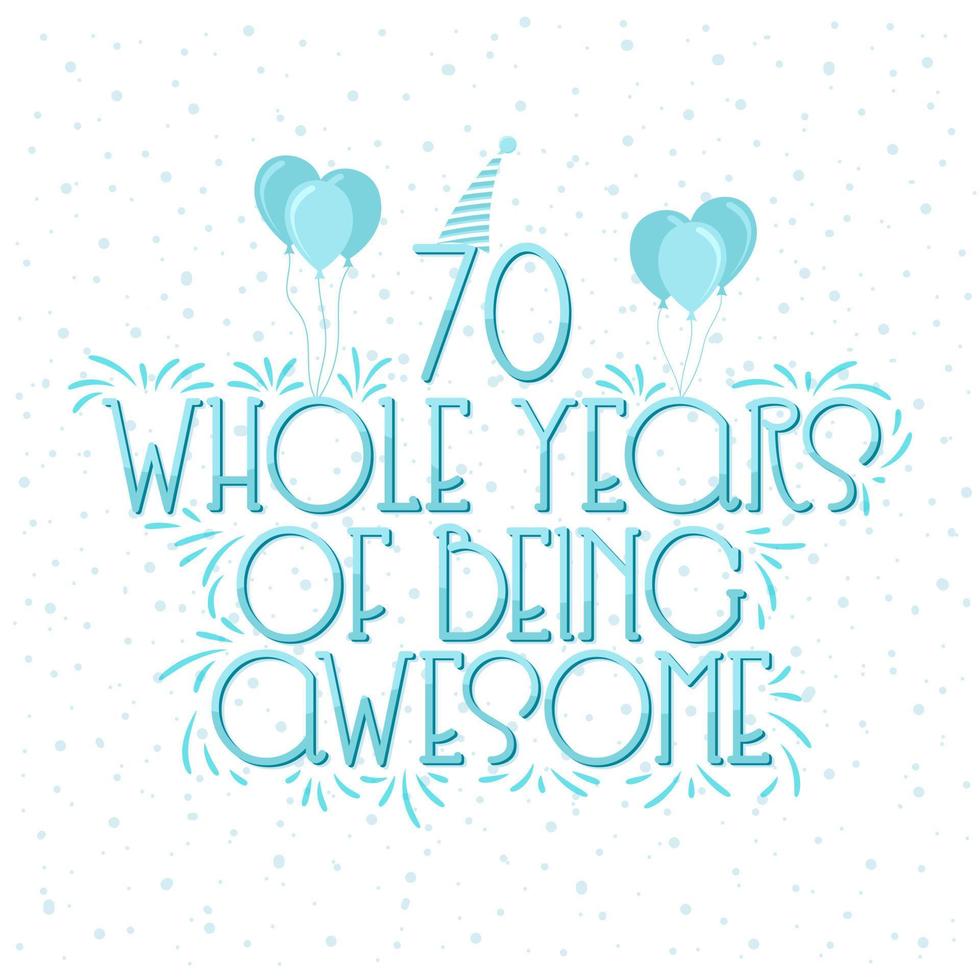 70 Years Birthday and 70 years Anniversary Celebration Typo vector