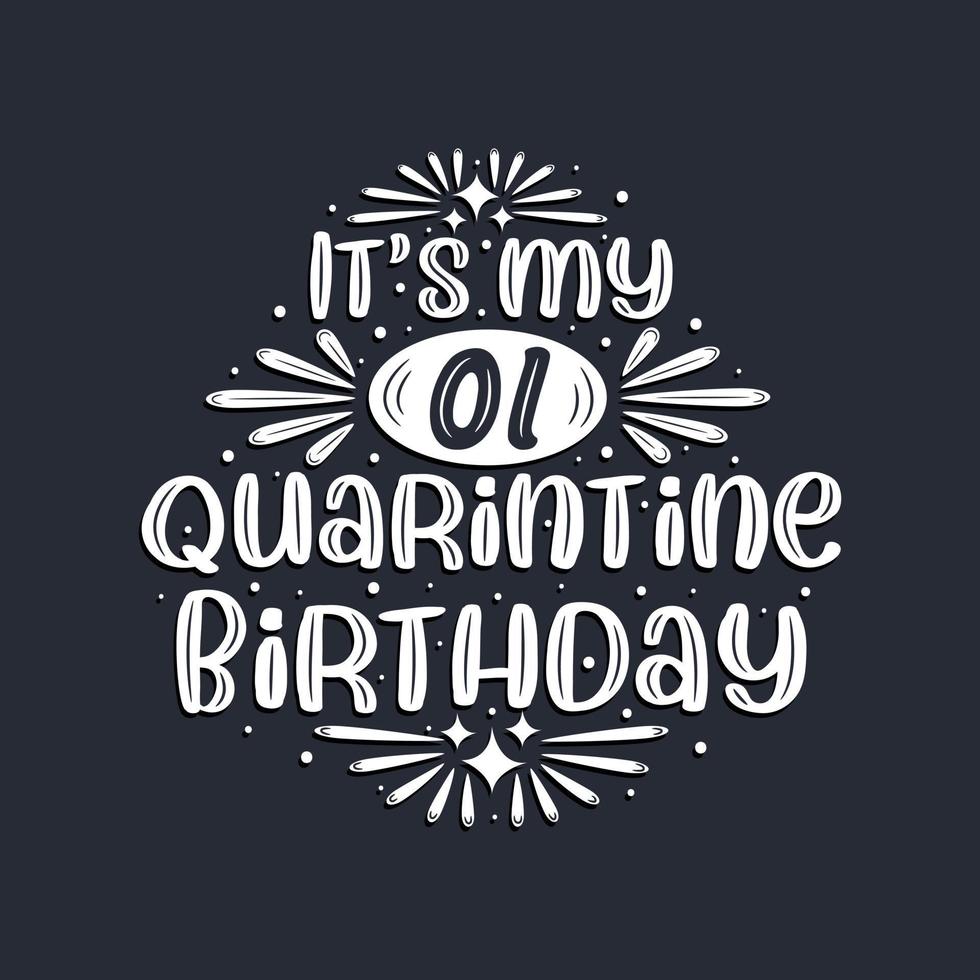 es mi primer cumpleaños de cuarentena, diseño de cumpleaños de 1 año. vector