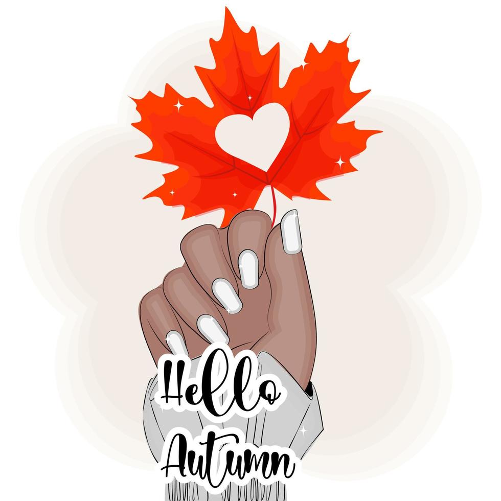 Autumn vibes,Hand female holding autumn maple leaves fashion vector illustration, print