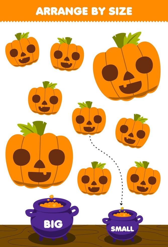 Education game for children arrange by size big or small put it in the cauldron of cute cartoon orange pumpkin with face halloween printable worksheet vector