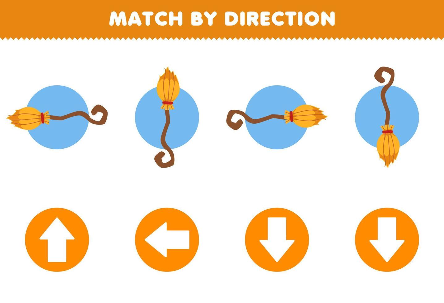 Education game for children match by direction left right up or down orientation of cute cartoon broom halloween printable worksheet vector