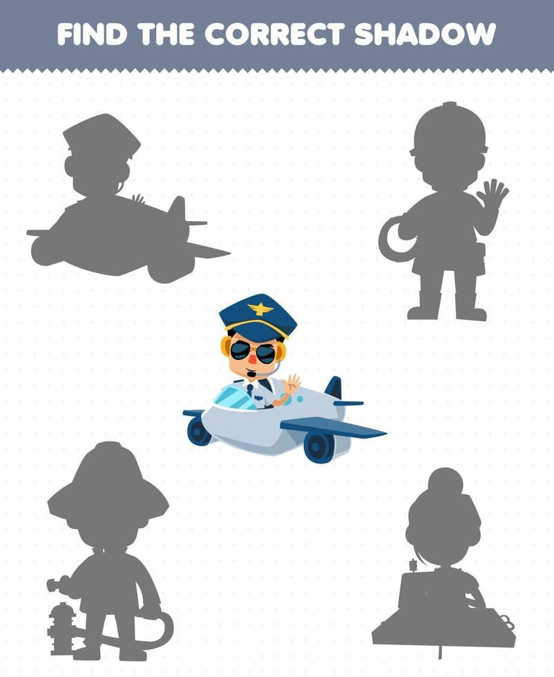 Education game for children find the correct shadow set of cute cartoon profession pilot printable worksheet vector